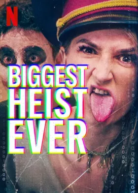 Biggest Heist Ever - Movie free on Castle