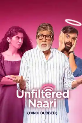 Unfiltered Naari - Movie free on Castle
