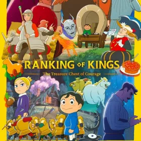 Ranking of Kings: The Treasure Chest of Courage - Web Serie complete free on Castle
