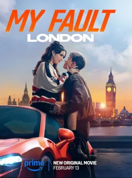 My Fault: London - Movie free on Castle