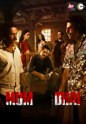 Mum Bhai - Web Serie complete free on Castle