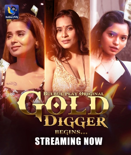 Gold Digger - Season1 Episode 1 Full Episode