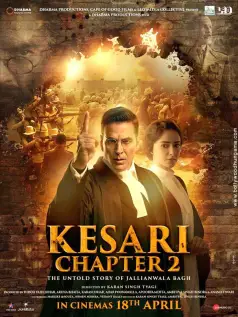 Kesari Chapter 2: The Untold Story of Jallianwala Bagh
