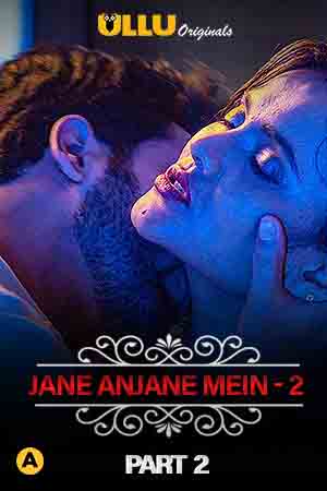 Jane Anjane Mein 2