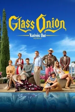 Glass Onion: A Knives Out Mystery - Movie free on Castle