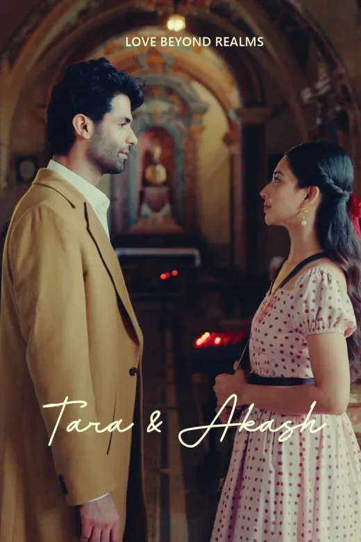 Tara and Akash: Love Beyond Realms