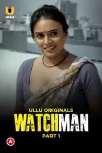ULLU-Watchman - Season1 Episode 1 Full Episode