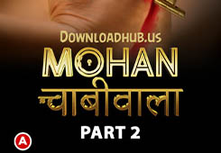 Mohan Chabhiwala - Season1 Episode 1 Full Episode