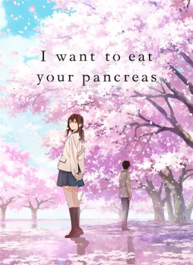I Want to Eat Your Pancreas - Movie free on Castle
