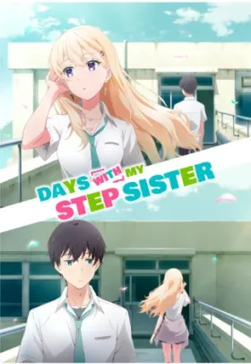 Days with My Stepsister - Web Serie complete free on Castle