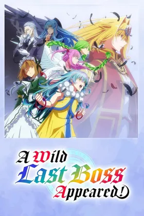 A Wild Last Boss Appeared! - Web Serie complete free on Castle