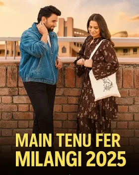 Main Tenu Phir Milangi - Movie free on Castle