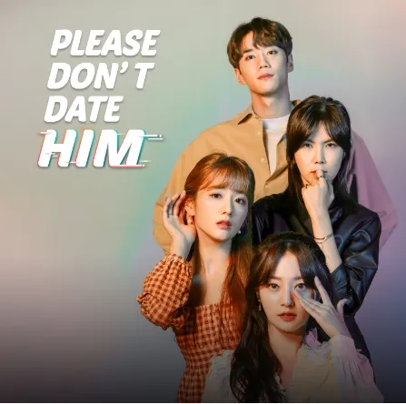 TV series poster: Please Don't Date Him
