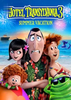 Hotel Transylvania 3: Summer Vacation