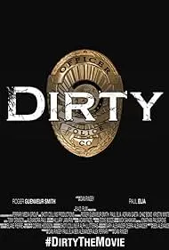 Dirty - Movie free on Castle
