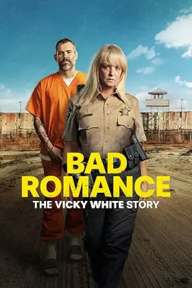 Bad Romance: The Vicky White Story - Movie free on Castle