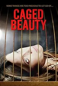 Caged Beauty - Movie free on Castle