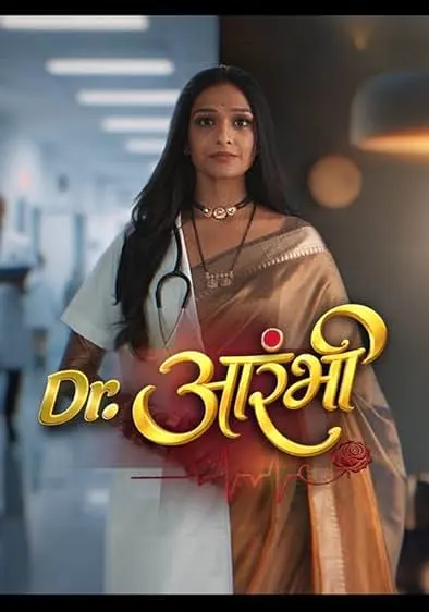 TV series poster: Dr Aarambhi