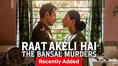 Raat Akeli Hai - The Bansal Murders