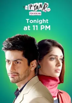 Yeh Pyaar Nahi Toh Kya Hai