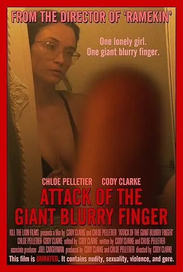 Movie Poster: Attack of the Giant Blurry Finger