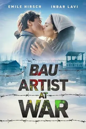 Bau: Artist at War - Movie free on Castle
