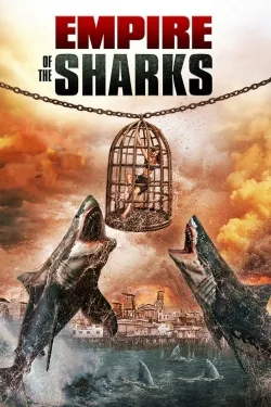 Empire of the Sharks - Movie free on Castle