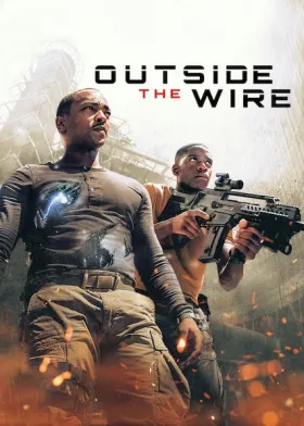 Outside the Wire - Movie free on Castle