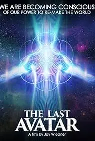 The Last Avatar - Movie free on Castle