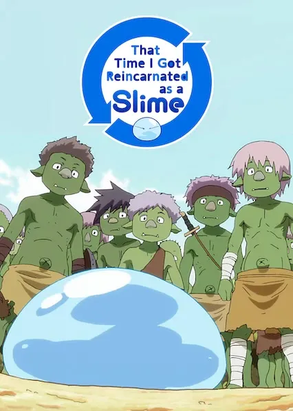 That Time I Got Reincarnated as a Slime