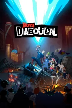 The Boys Presents: Diabolical - Web Serie complete free on Castle