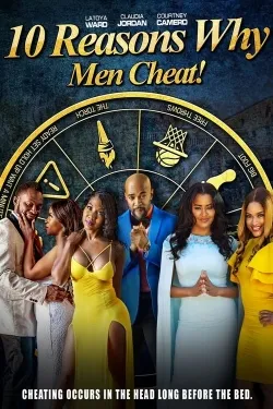 10 Reasons Why Men Cheat - Movie free on Castle