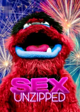 Sex: Unzipped - Movie free on Castle