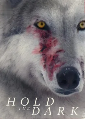 Hold the Dark - Movie free on Castle