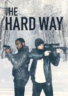 The Hard Way