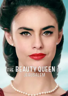 The Beauty Queen of Jerusalem