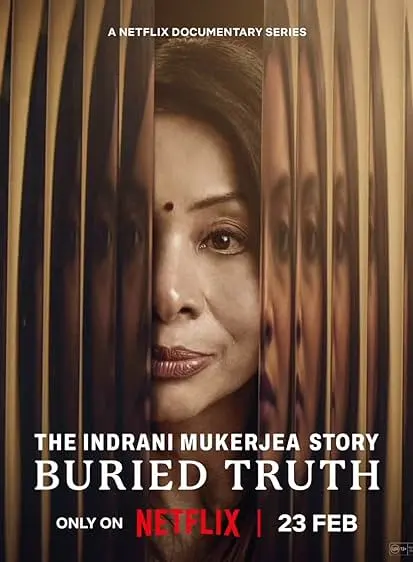 TV series poster: The Indrani Mukerjea Story: Buried Truth