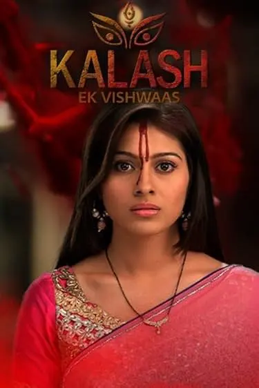TV series poster: Kalash... Ek Vishwaas