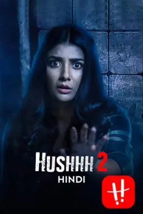 Hushhh 2 - Web Serie complete free on Castle