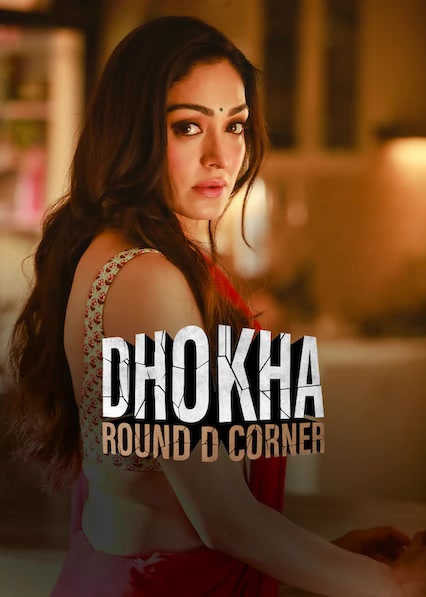 Dhokha - Round D Corner