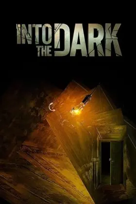 Into the Dark - Web Serie complete free on Castle