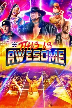 WWE This Is Awesome - Movie free on Castle