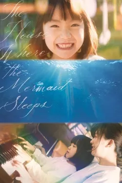 Movie Poster: The House Where the Mermaid Sleeps