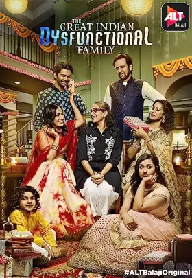 The Great Indian Dysfunctional Family - Web Serie complete free on Castle
