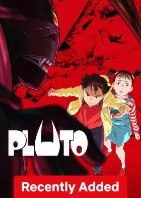 PLUTO - Web Serie complete free on Castle