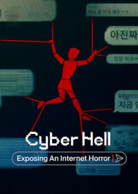 Cyber Hell: Exposing an Internet Horror - Movie free on Castle