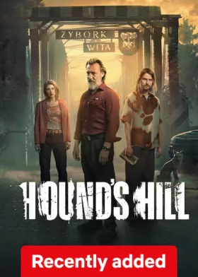 Hound's Hill - Web Serie complete free on Castle