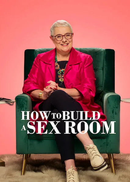 Movie Poster: How To Build a Sex Room
