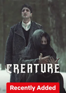 Creature - Web Serie complete free on Castle