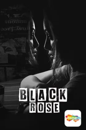 Black Rose - Movie free on Castle